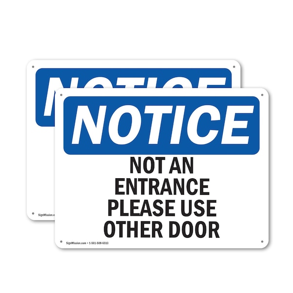 Signmission Not An Entrance Please Use Other Door OSHA Notice Sign, Plastic, 10in W x 7in L, 2PK OS-2PACK-NS-P-710-L-15148 - main